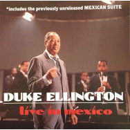 Duke Ellington – Live In Mexico